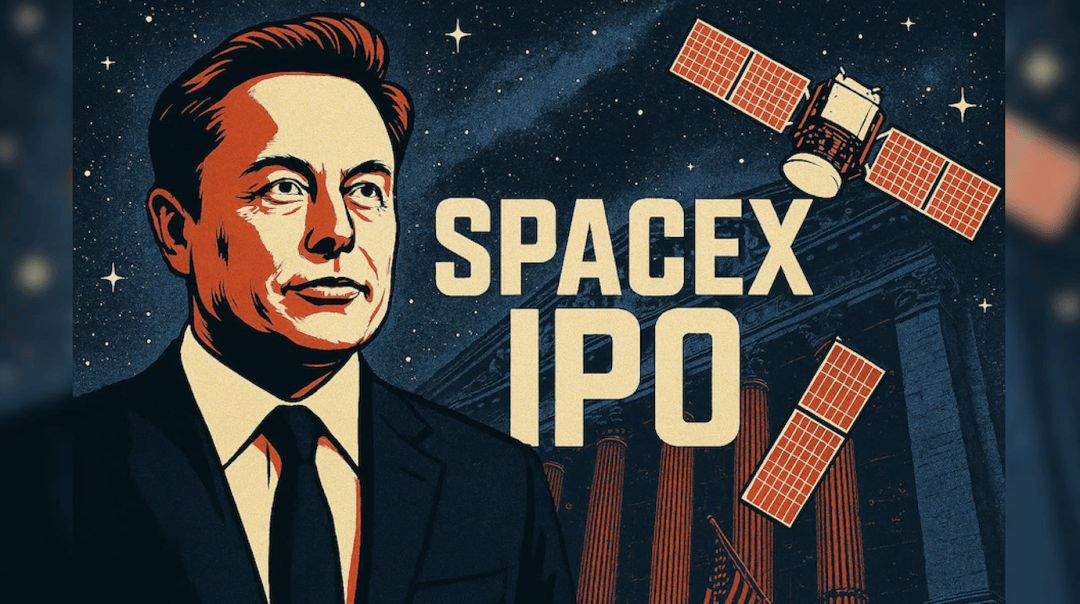 1.75万亿美元「巨壳」！SpaceX招股书，藏着马斯克什么秘密？